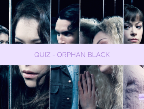 quiz série orphan black